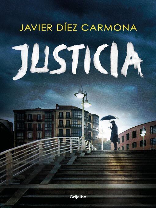 Title details for Justicia (Trilogía Justicia 1) by Javier Díez Carmona - Available